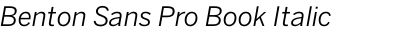 Benton Sans Pro Book Italic